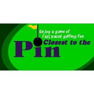    3x6 Vinyl Banner   Golf Closest to the Pin 