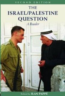 The Israel/Palestine Question A Reader (Rewriting Histories)