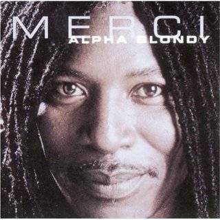 Merci by Alpha Blondy ( Audio CD   June 25, 2002)