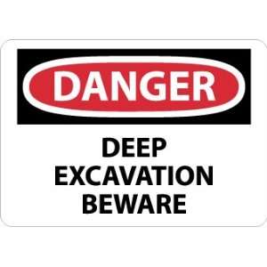 Danger Deep Excavation Beware, 14X20, Rigid Plastic  