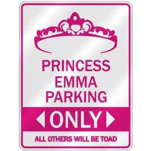   PRINCESS EMMA PARKING ONLY  PARKING SIGN