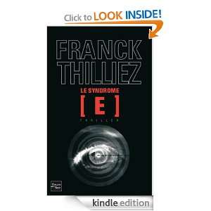 Le Syndrome E (Thriller) (French Edition) Franck THILLIEZ  