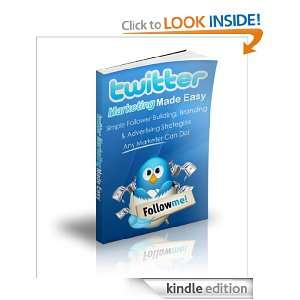 Twitter Marketing Made Easy Roberto Francisco  Kindle 