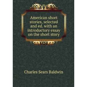  American short stories, selected and ed. with an 