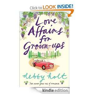 Love Affairs for Grown Ups Debby Holt  Kindle Store