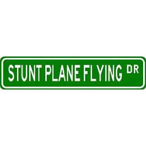  STUNT PLANE FLYING Street Sign ~ Custom Street Sign 