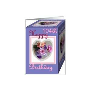  Happy 104th Birthday with Roses Card Toys & Games