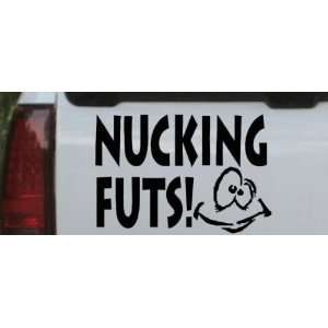 Nucking Futs Funny Car Window Wall Laptop Decal Sticker    Black 34in 