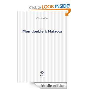 Mon double à Malacca (Fiction) (French Edition) Claude Ollier 