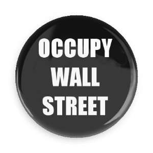  Occupy Wall Street Button 2.25 