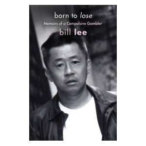  Born To Lose Bill Lee Books