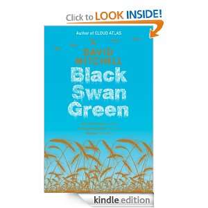Black Swan Green David Mitchell  Kindle Store