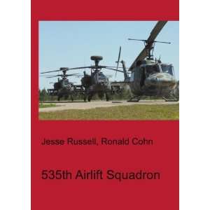  535th Airlift Squadron Ronald Cohn Jesse Russell Books