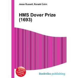  HMS Dover Prize (1693) Ronald Cohn Jesse Russell Books