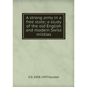  A strong army in a free state; a study of the old English 