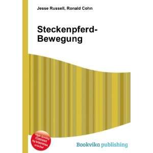  Steckenpferd Bewegung Ronald Cohn Jesse Russell Books