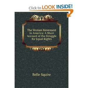   Movement in America A Short Account of the Struggle for Equal Rights