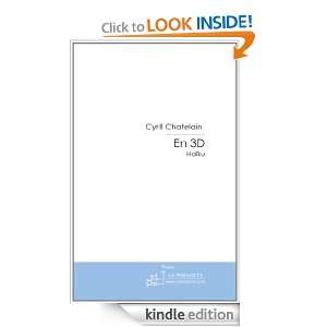 En 3D (French Edition) Cyrill Chatelain  Kindle Store