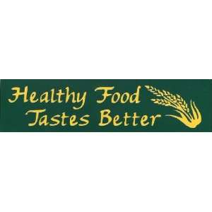  Healthy Food Tastes Better   Mini Sticker 