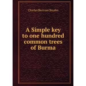   to one hundred common trees of Burma Charles Bertram Smales Books