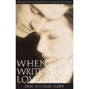  When God Writes Your Love Story [WHEN GOD WRITES YOUR LOVE 