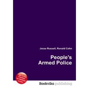  Peoples Armed Police Ronald Cohn Jesse Russell Books