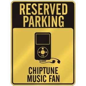  RESERVED PARKING  CHIPTUNE MUSIC FAN  PARKING SIGN MUSIC 