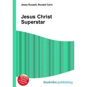  Jesus Christ Superstar (film) Ronald Cohn Jesse Russell 