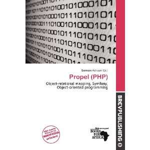  Propel (PHP) (9786200710208) Germain Adriaan Books