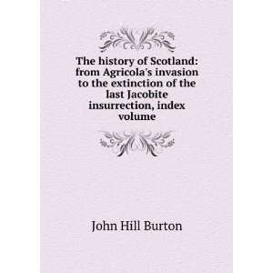  The history of Scotland from Agricolas invasion to the 