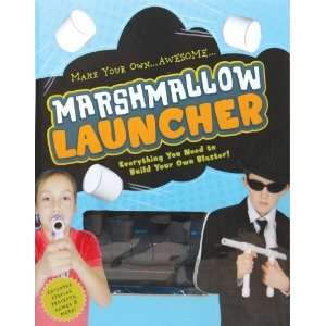  Marshmallow Launcher Ready, Aim, Fire Here Come the 