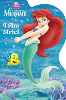   I Am Ariel (Disney Princess) by Andrea Posner Sanchez 