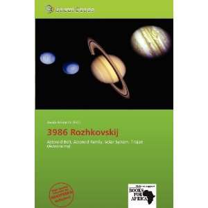  3986 Rozhkovskij (9786138715924) Jacob Aristotle Books