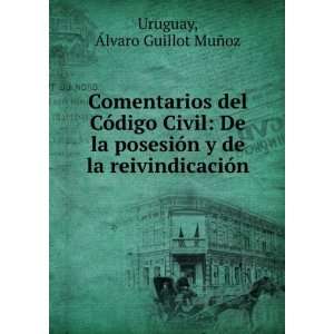   de la reivindicaciÃ³n Ãlvaro Guillot MuÃ±oz Uruguay Books