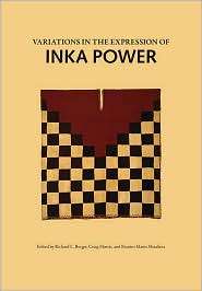 Variations in the Expression of Inka Power A Symposium at Dumbarton 
