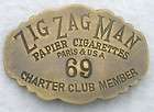 Zig Zag Man Charter Member Paper Cigarettes Badge 69