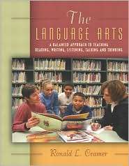 The Language Arts A Balanced Approach to Teaching Reading, Writing 