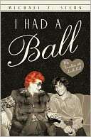   I Had A Ball by Michael Z. Stern, iUniverse 