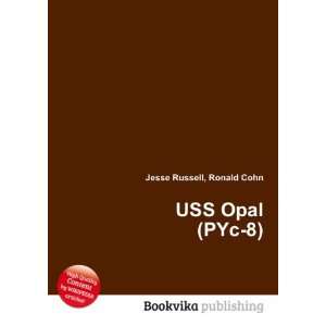  USS Opal (PYc 8) Ronald Cohn Jesse Russell Books