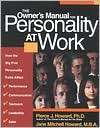 Owners Manual for Personality at Work How the Big Five Personality 