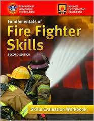 Fundamentals of Fire Fighter Skills Skills Evaluation Workbook 