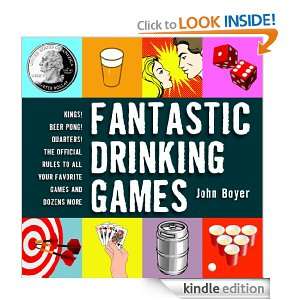Fantastic Drinking Games John Boyer  Kindle Store
