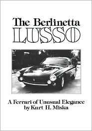 The Berlinetta Lusso, (1588500594), Kurt Miska, Textbooks   Barnes 