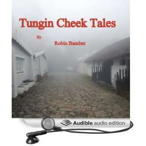   Cheek Tales (Audible Audio Edition) Robin DArcy Inman Bamber Books