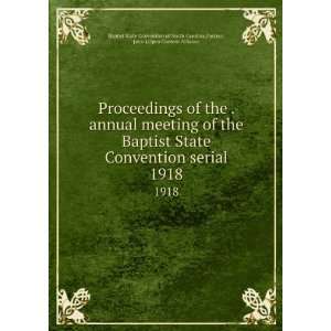  Proceedings of the . annual meeting of the Baptist State 