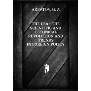  THE USA THE SCIENTIFIC AND TECHNICAL REVOLUTION AND 