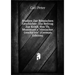   rÃ¶mischer Geschichte (German Edition) Carl Peter Books