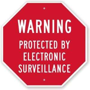 Warning Protected By Electronic Surveillance High Intensity Grade 