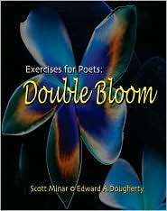 Exercises for Poets Double Bloom Workbook, (0131741616), Scott Minar 
