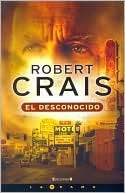 El desconocido (The Forgotten Robert Crais
